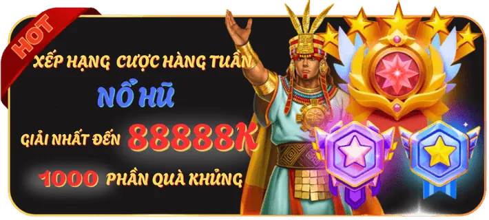 Giải đấu nổ hũ độc quyền với giải thưởng lớn